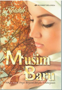 Musim Baru : Ketika Kisah Tragis Berganti Dengan Kebahagiaan