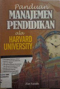 Panduan Manajemen Pendidikan Ala Harvard University