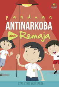 Panduan Anti Narkoba Untuk Remaja