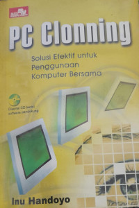Image of PC Cloning: Solusi Efektif untuk Penggunaan Komputer Bersama