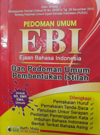 Pedoman Umum EBI: Dan Pedoman Umum Pembentukan Istilah