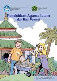 Pendidikan Agama Islam dan Budi Pekerti Kelas X