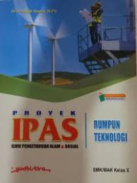 Image of Proyek IPAS : Rumpun Teknologi Kelas X