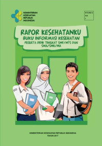 Rapor Kesehatanku : Buku Informasi Kesehatan