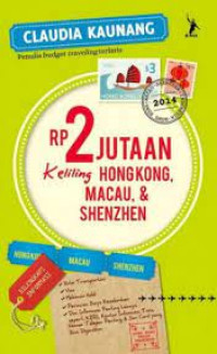 Image of Rp 2 Jutaan Keliling Hong Kong, Macau & Shenzhen