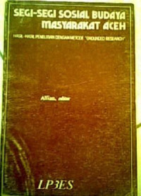 Segi-segi Sosial Budaya Masyarakat Aceh