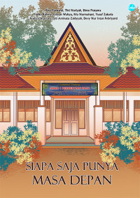 Siapa Saja Punya Masa Depan