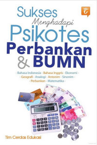 Image of Sukses Menghadapi Psikotes Perbankan dan BUMN