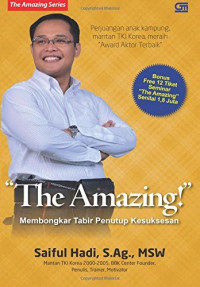 The Amazing : Membongkar Tabir  Penutup Kesuksesan