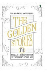 Image of The Golden Stories : 150 Mozaik Mencerahkan Sepanjang Sejarah