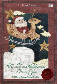 The Life And Adventures Of Santa Claus