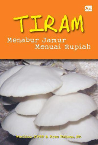 Tiram, Menabur Jamur Menabur Rupiah