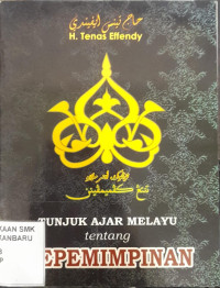 Tunjuk Ajar Melayu tentang Kepemimpinan