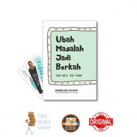 Ubah Masalah Jadi Berkah