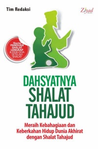 Dahsyatnya Shalat Tahajud