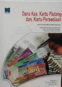 Dana Kas, Kartu Piutang Dan Kartu Persediaan
