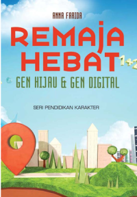 Remaja Hebat Gen Hijau & Gen Digital
