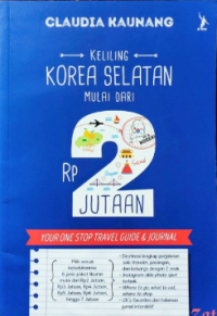 Keliling Korea Selatan Mulai dari Rp 2 Jutaan