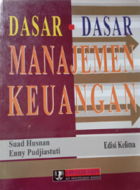 Dasar-Dasar Manajemen Keuangan