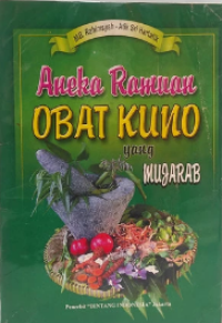 Aneka Ramuan Obat Kuno yang Mujarab