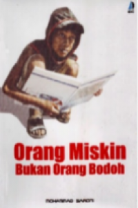 Orang Miskin Bukan Orang Bodoh