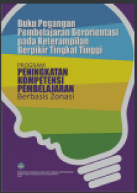 Ebook : Buku Pegangan Pembelajaran Berorientasi pada Keterampilan Berpikir Tingkat Tinggi