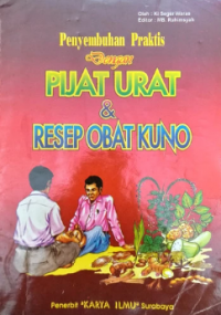 Image of Penyembuhan Praktis dengan Pijat Urat dan Resep Obat Kuno