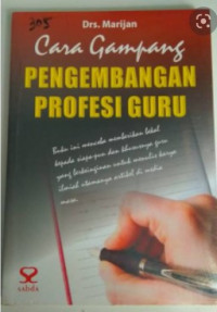 Cara Gampang Pengembangan Profesi Guru