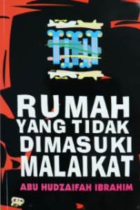 Rumah yang Tidak dimasuki Malaikat